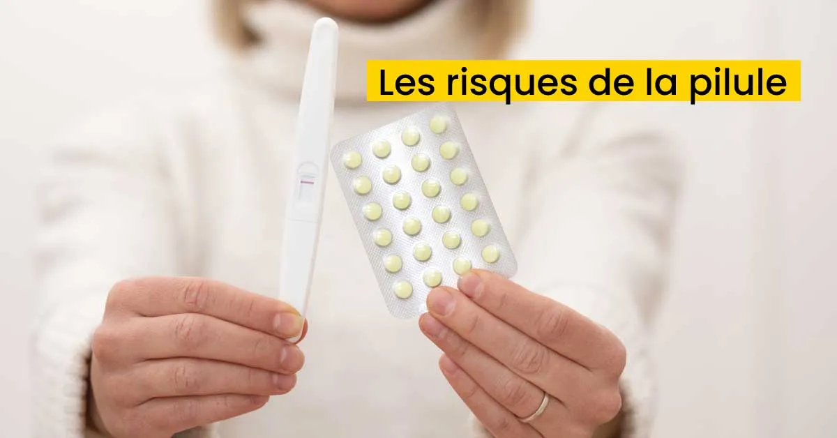 Les risques de la pilule